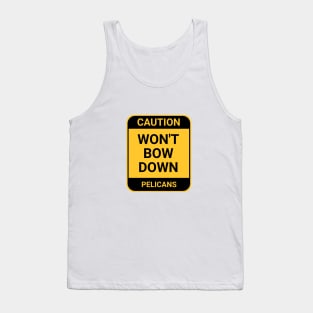 WON'T BOW DOWN Tank Top